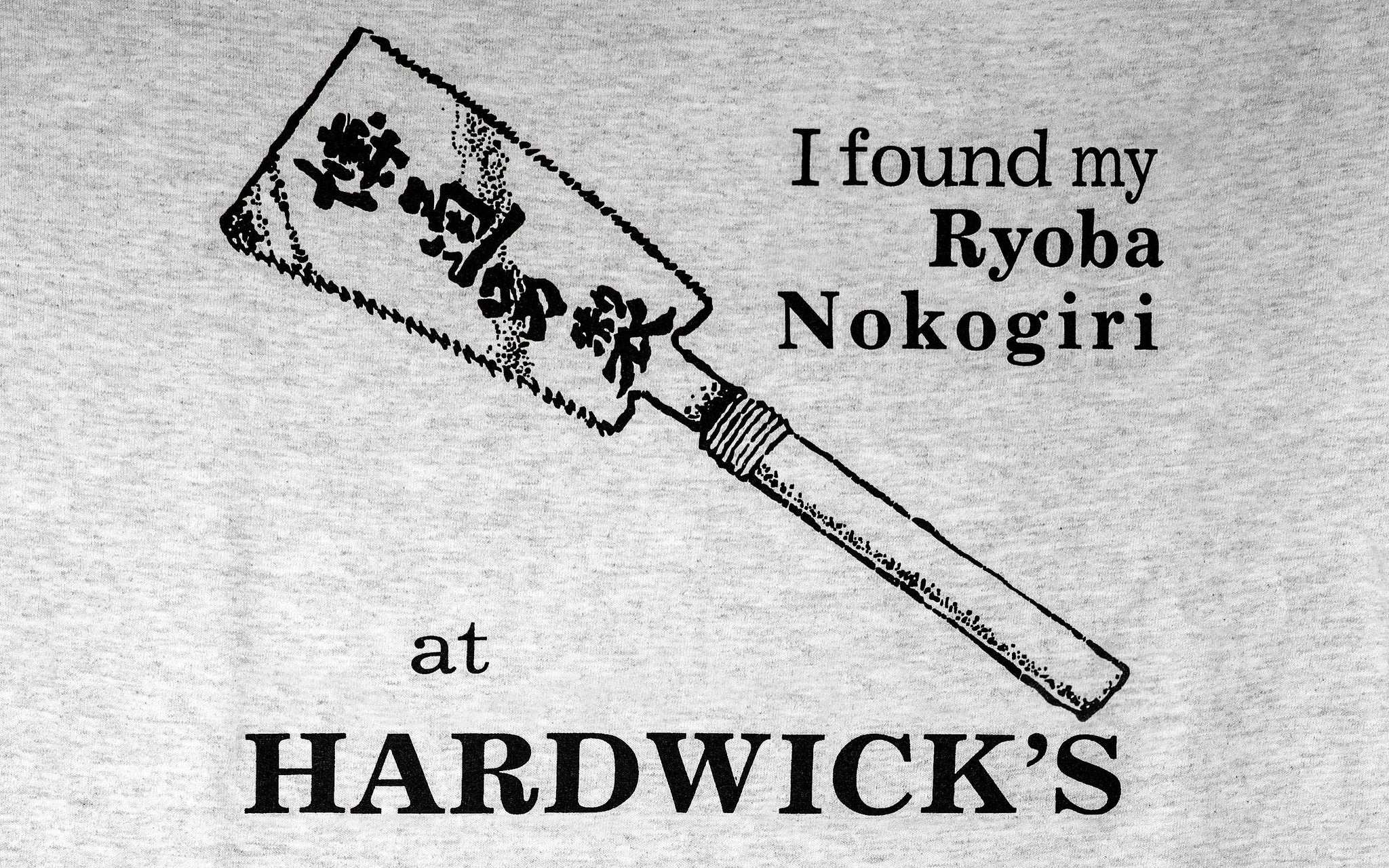 "I Found My Ryoba Nokogiri at Hardwick's" T-Shirt ~ Ash Gray - Image 2