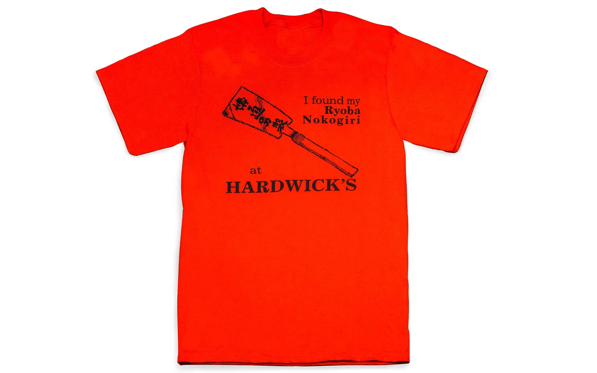 "I Found My Ryoba Nokogiri at Hardwick's" T-Shirt ~ Fiery Red